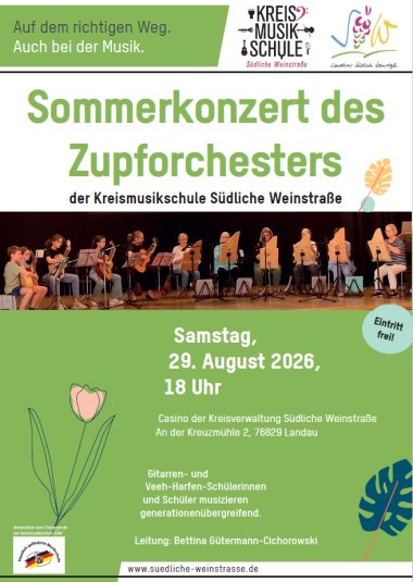 Plakat Sommerkonzert des Zupforchesters. Grafik: KV SÜW / Archivfoto: Gütermann-Cichorowski/frei Veranstaltungsplakat der Kreismusikschule Südliche Weinstraße für das "Sommerkonzert des Zupforchesters" am Samstag, 29. August 2026, um 18 Uhr im Casino der Kreisverwaltung in Landau. Zu sehen ist ein Foto des Orchesters mit Veeh-Harfen, Gitarren und weiteren Saiteninstrumenten. Der Eintritt ist frei.