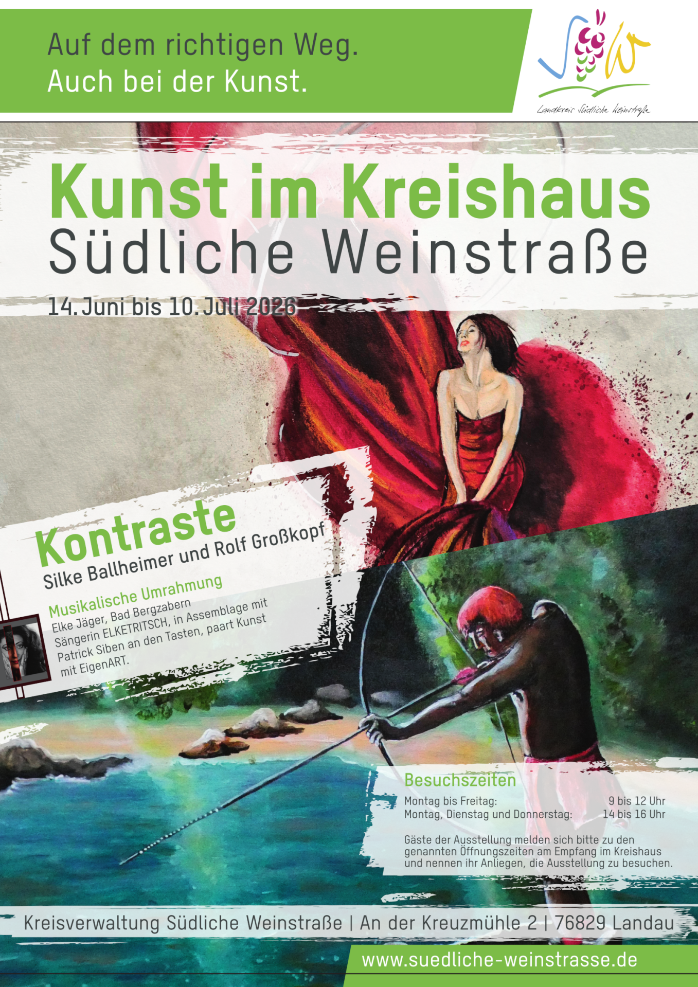 Plakat der Kreisverwaltung Südliche Weinstraße zur Ausstellung „Kunst im Kreishaus Südliche Weinstraße“. Unter dem Motto „Auf dem richtigen Weg. Auch bei der Kunst.“ wird die Ausstellung „Kontraste“ von Silke Ballheimer und Rolf Großkopf angekündigt. Das Plakat zeigt zwei farbenstarke Gemälde: eine Frau, deren Kleid aus einem auslaufenden Weinglas entsteht, sowie eine Person in einem Boot mit Pfeil und Bogen auf dem Wasser. Die Ausstellung läuft vom 14. Juni bis 10. Juli 2025 im Kreishaus der Südlichen Weinstraße in Landau.