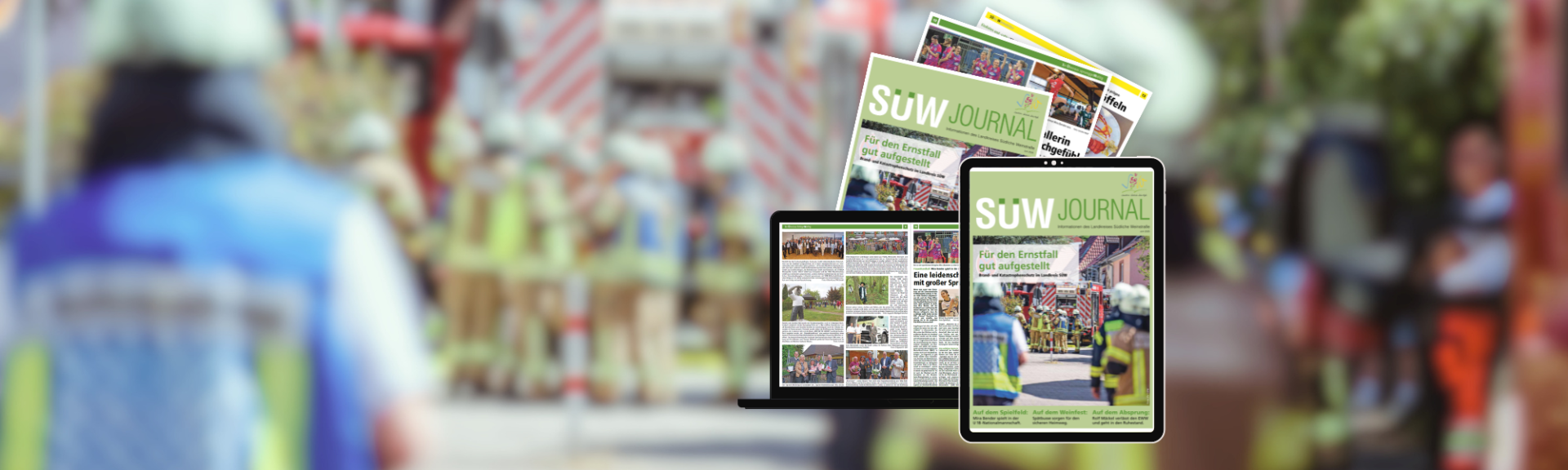 Collage zum SÜW-Journal: Im Hintergrund beraten Feuerwehr-Einsatzkräfte vor einem Feuerwehrfahrzeug. Im Vordergrund sind das SÜW-Journal als gedruckte Ausgabe sowie die digitale Darstellung auf Laptop und Tablet zu sehen.