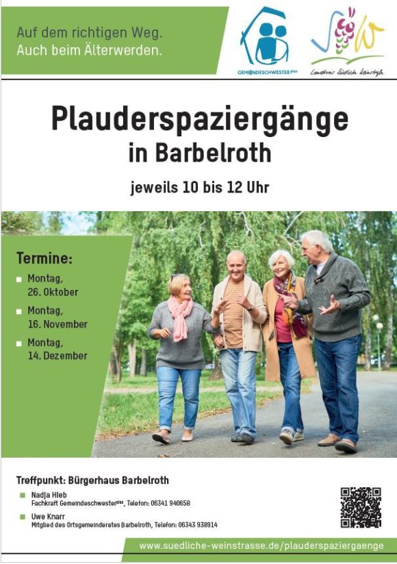 Plakat Barbelroth Plauderspaziergang Herbst 2026. Grafik: KV SÜW 4 Menschen spazieren im Grünen, Aufschrift: Treffpunkt: Bürgerhaus Barbelroth ■ Nadja Hieb Fachkraft Gemeindeschwesterplus, Telefon: 06341 940658 ■ Uwe Knarr Mitglied des Ortsgemeinderates Barbelroth, Telefon: 06343 938914 Plauderspaziergänge in Barbelroth jeweils 10 bis 12 Uhr Termine: ■ Montag, 26. Oktober ■ Montag, 16. November ■ Montag, 14. Dezember