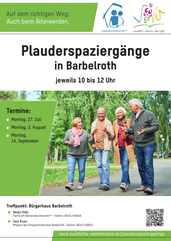 Plakat Plauderspaziergänge in Barbelroth. Grafik: KV SÜW Informationsplakat der Kreisverwaltung Südliche Weinstraße und der Gemeindeschwesterplus zu "Plauderspaziergängen in Barbelroth". Die Spaziergänge finden jeweils von 10 bis 12 Uhr statt. Neben den Veranstaltungsterminen zeigt das Plakat ei Foto von vier älteren Menschen, die sich beim gemeinsamen Spaziergang in einem Park unterhalten.